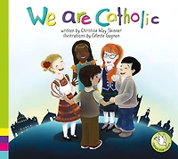We are Catholic