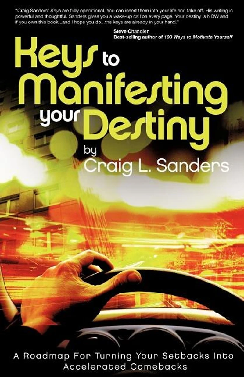 Keys to Manifesting Your Destiny