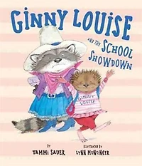 Ginny Louise and the School Showdown: A Read-Along Book