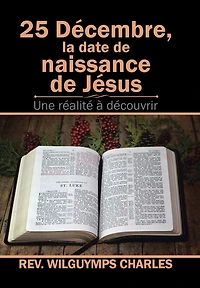 25 Décembre, La Date De Naissance Jésus: Une Réalité À Découvrir