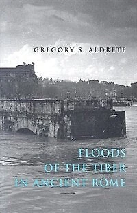 Floods of the Tiber Ancient Rome