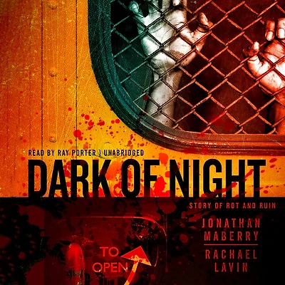 Dark of Night: A Story Rot and Ruin