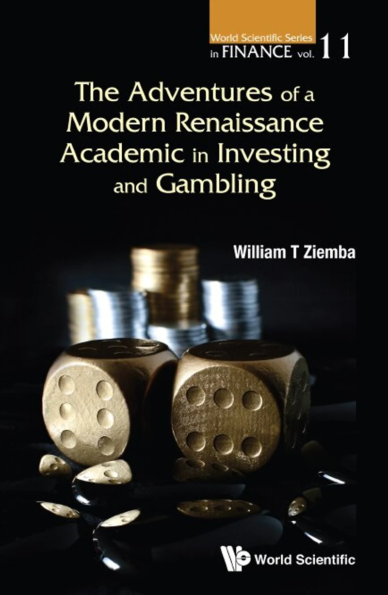 Adventures Of A Modern Renaissance Academic Investing And Gambling, The