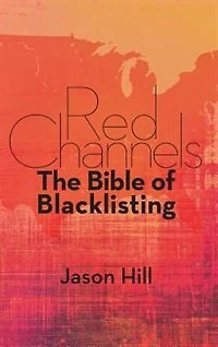 Red Channels: The Bible of Blacklisting