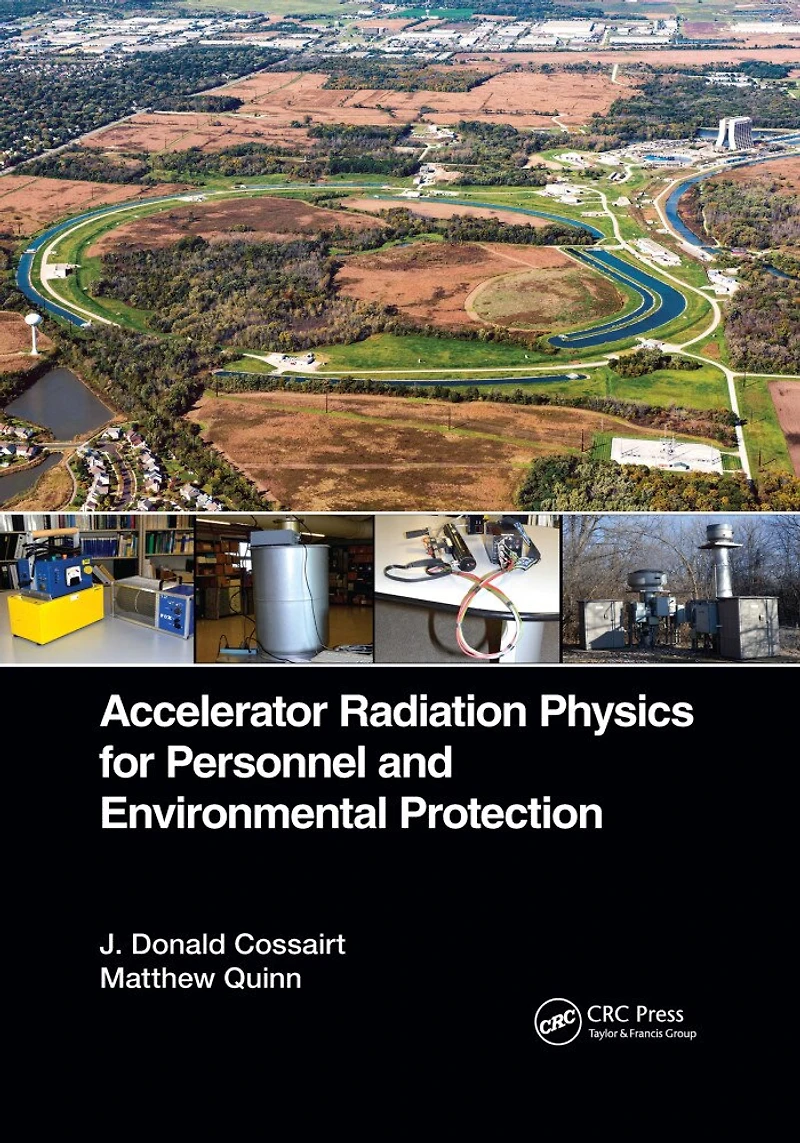 Accelerator Radiation Physics for Personnel and Environmental Protection