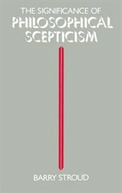 The Significance of Philosophical Scepticism