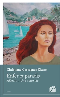 Enfer et paradis: Ailleurs... Une autre vie