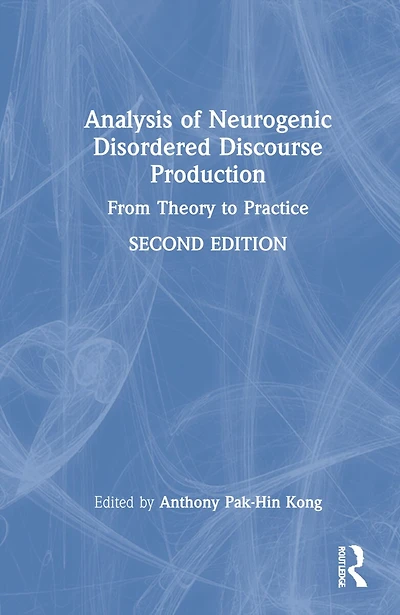 Analysis Of Neurogenic Disordered Discourse Production: From Theory To Practice