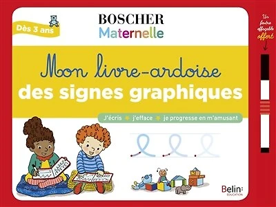 Mon livre-ardoise des signes graphiques: j'écris, j'efface, je progresse en m'amusant