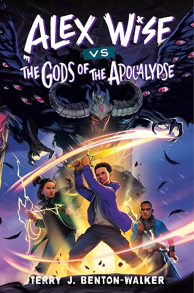 Alex Wise vs. the Gods of Apocalypse