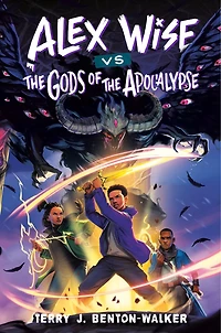 Alex Wise vs. the Gods of Apocalypse