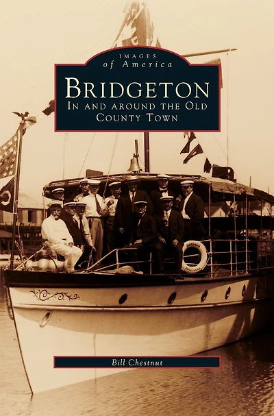 Bridgeton: In and Around the Old County Town
