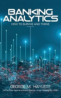 Banking Analytics: How to Survive and Thrive