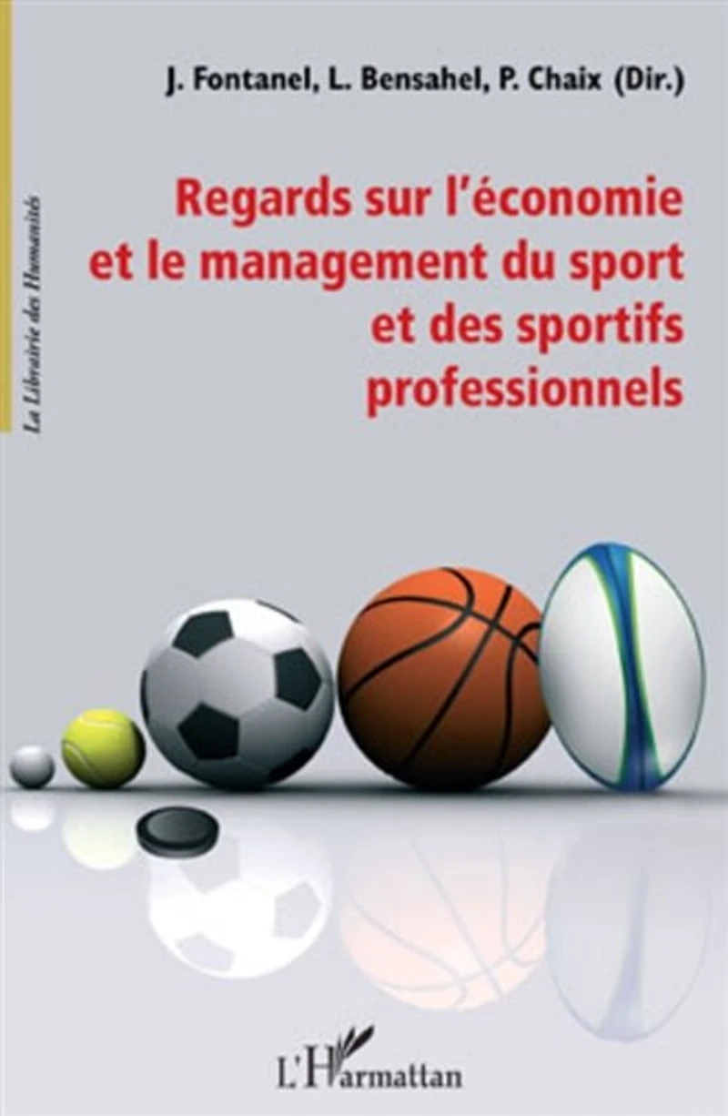 Regards sur l'économie et le management du sport des spor