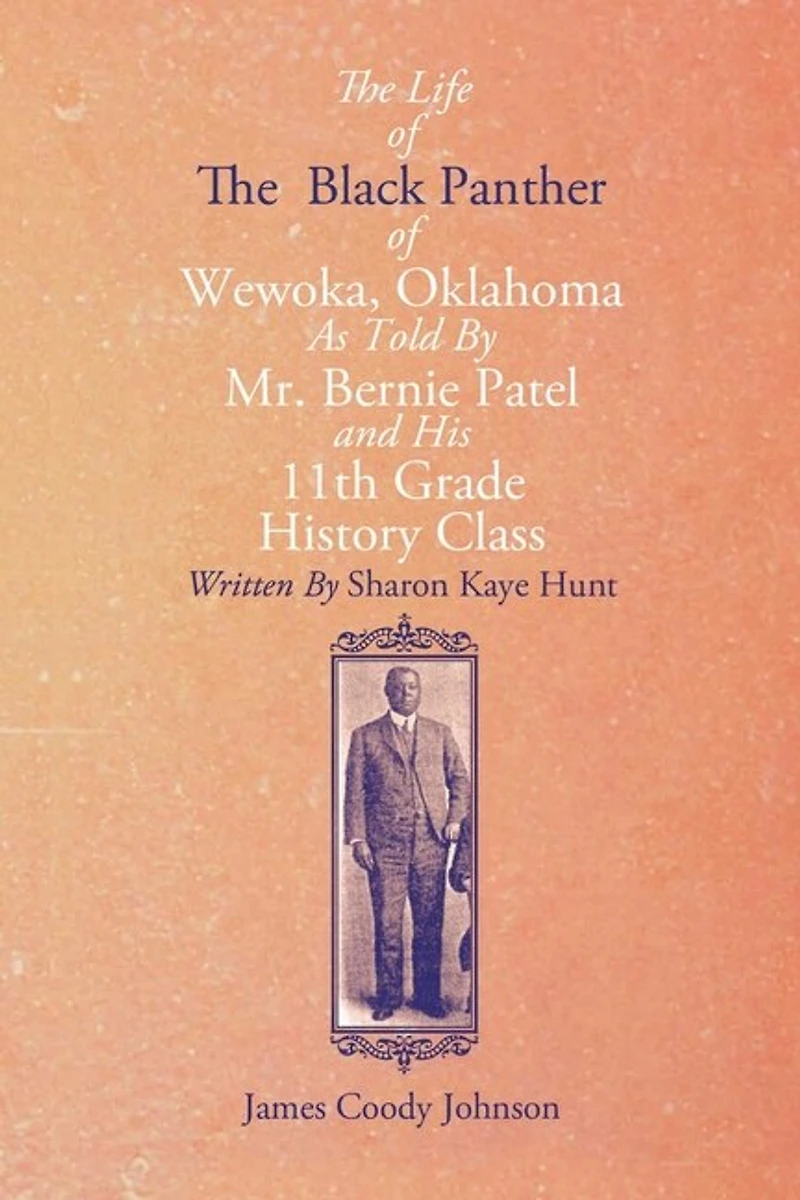 The Life Of The Black Panther Of Wewoka, Oklahoma