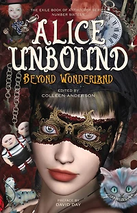 Alice Unbound: Beyond Wonderland