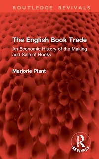 the English Book Trade: An Economic History of Making and Sale Books