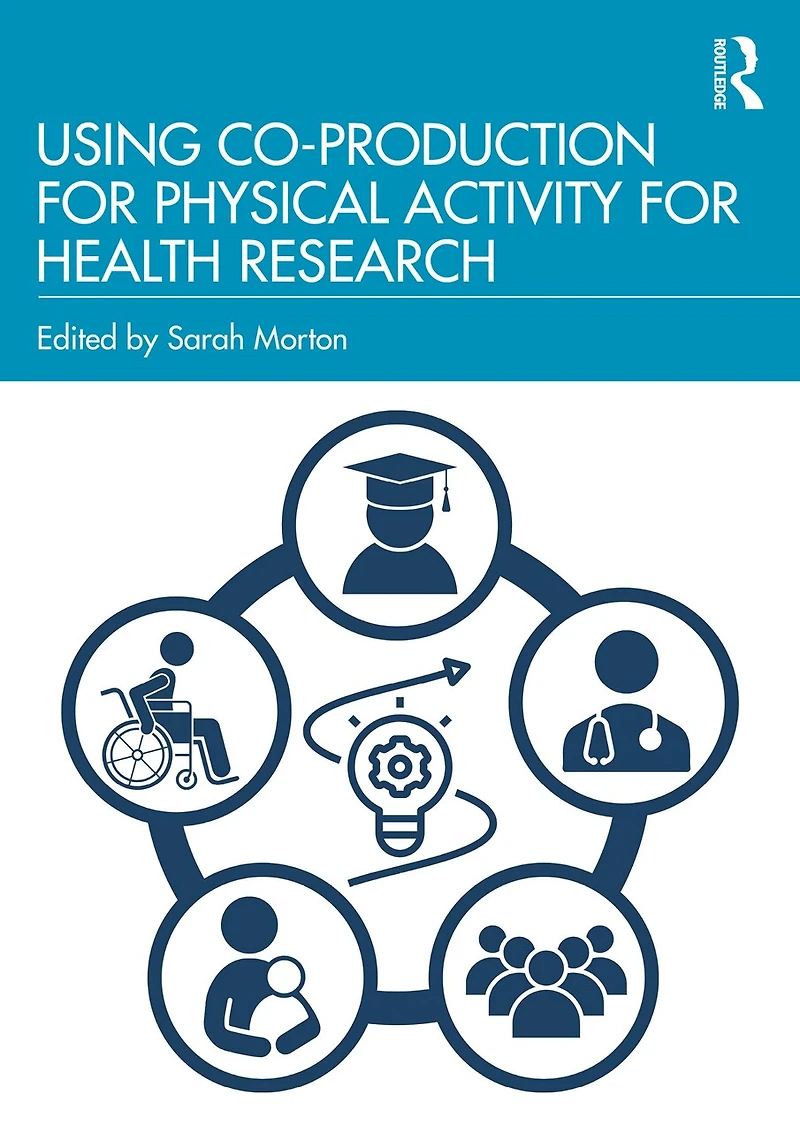 Using Co-Production for Physical Activity Health Research