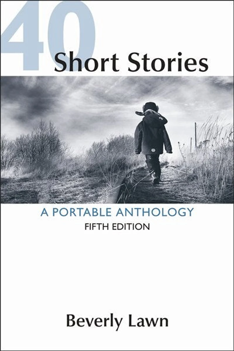 40 Short Stories: A Portable Anthology
