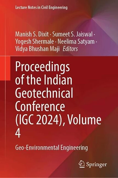 Proceedings of the Indian Geotechnical Conference (IGC 2024), Volume 4: Geo-Environmental Engineering