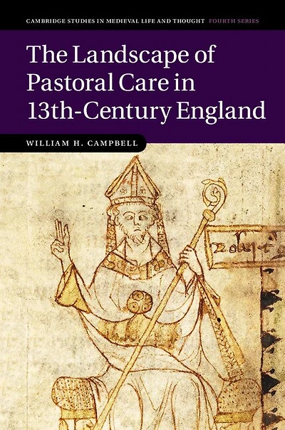 The Landscape of Pastoral Care 13th-Century England