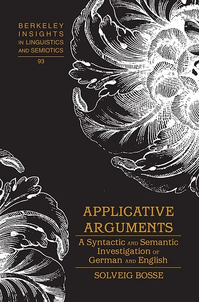 Applicative Arguments: A Syntactic and Semantic Investigation of German English