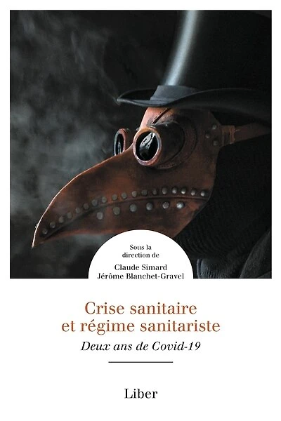 Crise sanitaire et régime sanitariste: Deux ans de Covid-19