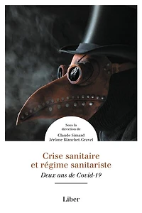 Crise sanitaire et régime sanitariste: Deux ans de Covid-19