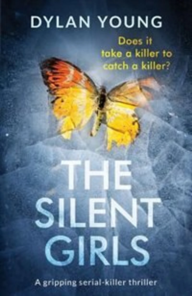 The Silent Girls: A gripping crime thriller packed with mystery and suspense