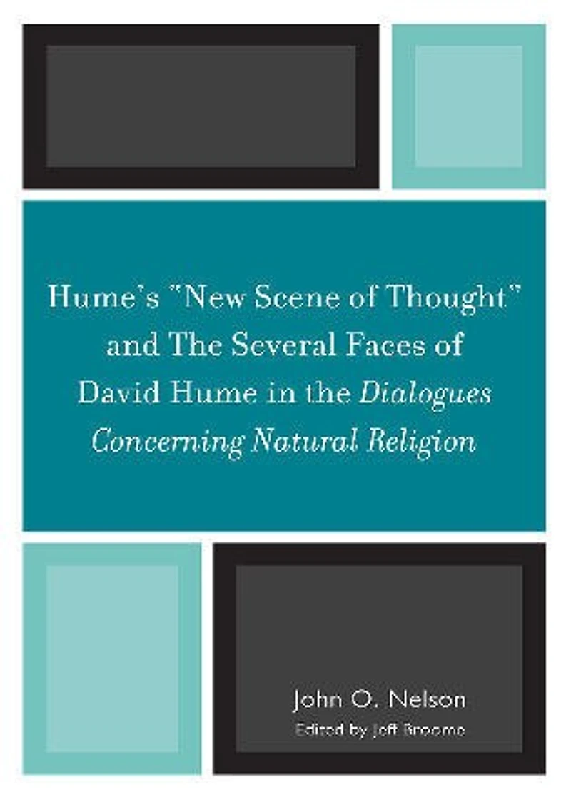Hume's 'New Scene of Thought' and the Several Faces David Hume Dialogues Concerning Natural Religion