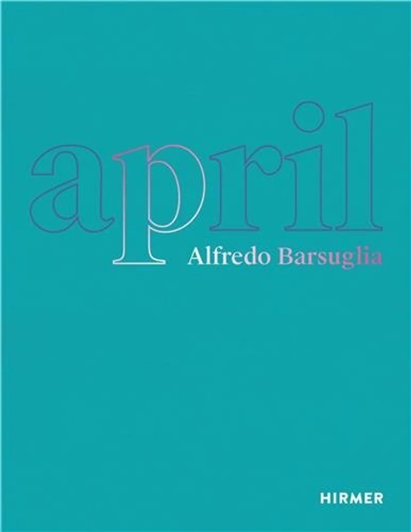 Alfredo Barsuglia: April