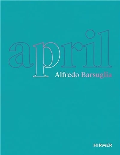 Alfredo Barsuglia: April