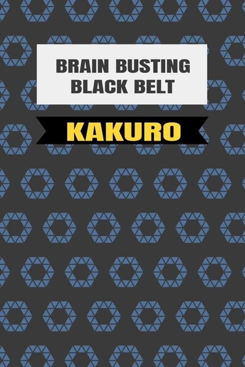 Black Belt Kakuro: (Martial Arts Puzzles)