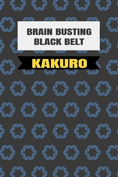 Black Belt Kakuro: (Martial Arts Puzzles)