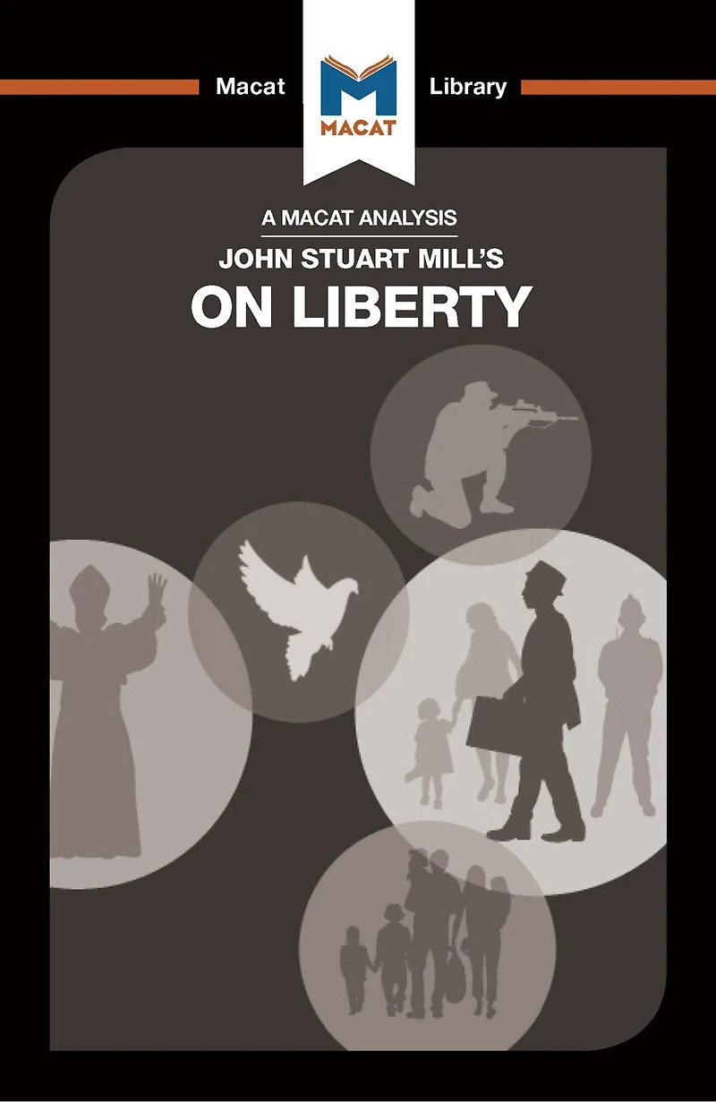 An Analysis Of John Stuart Mill's On Liberty