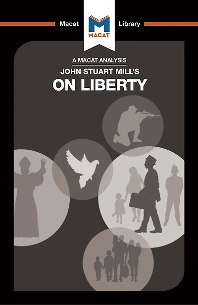 An Analysis Of John Stuart Mill's On Liberty