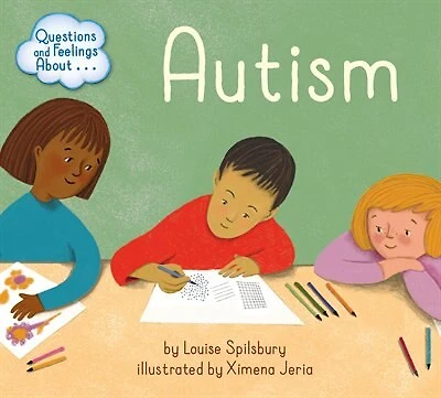 Questions and Feelings About Autism