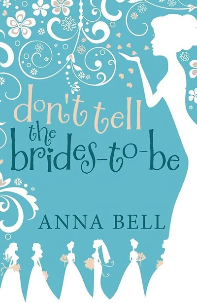 Don't Tell The Brides-to-be