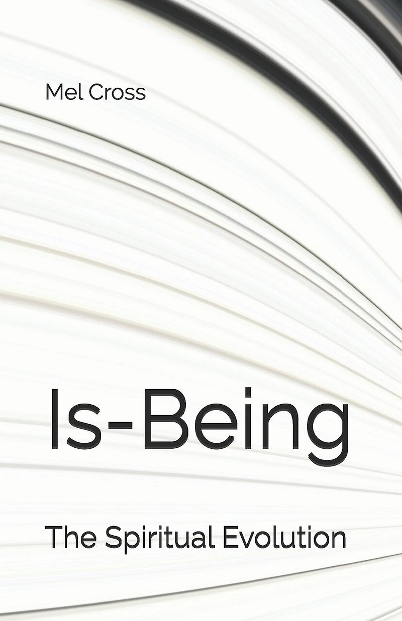 Is-Being: The Spiritual Evolution