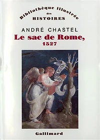 Le sac de Rome : du premier maniérisme à l'art de la Contre-Réforme: du premier maniérisme à l'art de la Contre-Réforme