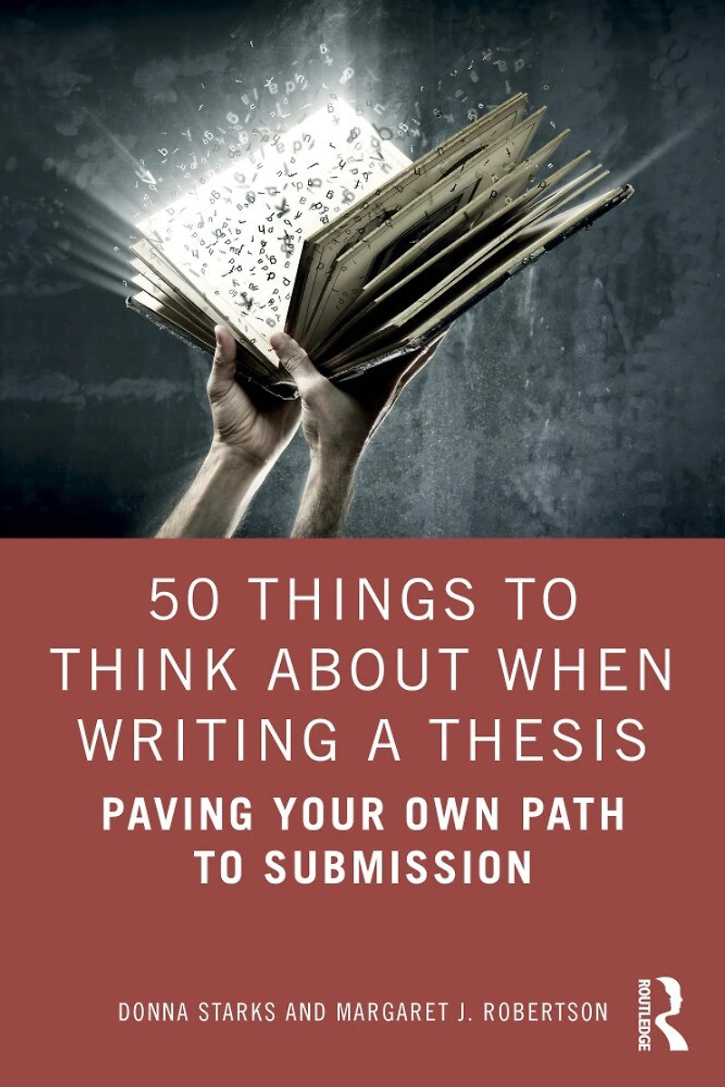 50 Things to Think About When Writing a Thesis: Paving Your Own Path Submission