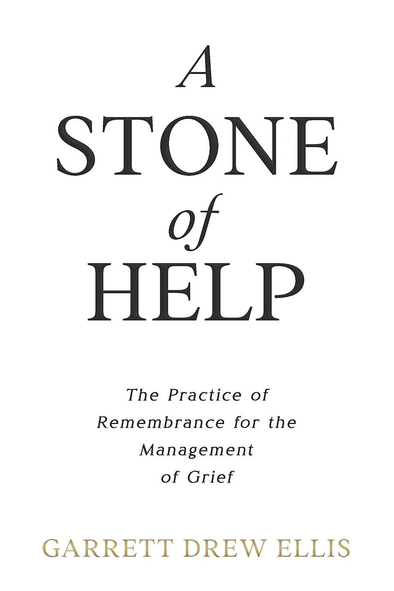 A Stone of Help: The Practice of Remembrance for the Management of Grief
