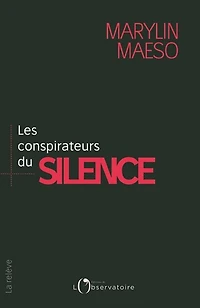 Les conspirateurs du silence
