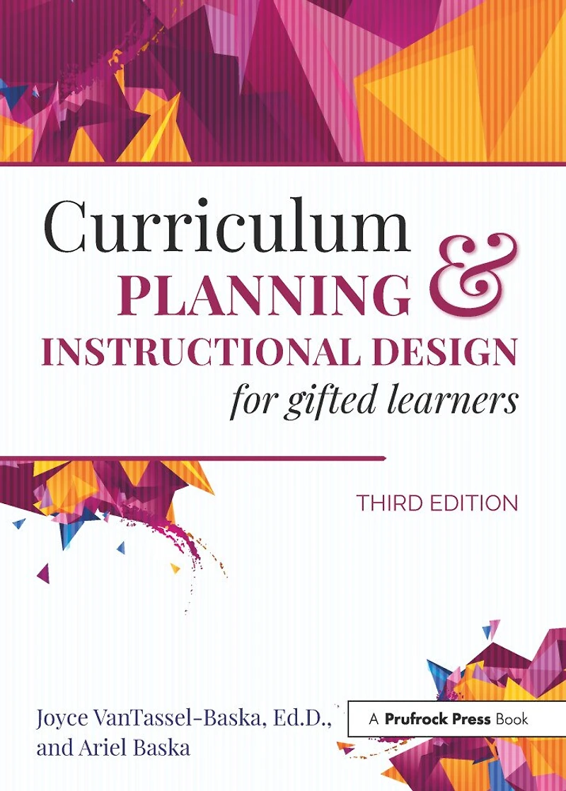 Curriculum Planning and Instructional Design for Gifted Learners