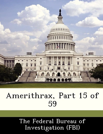 Amerithrax, Part 15 Of 59