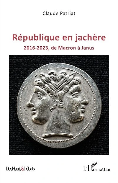 République en jachère: 2016-2023, de Macron à Janus