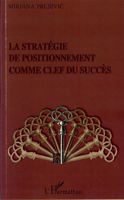 Stratégie de positionnement comme clé du