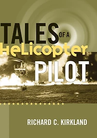 Tales of a Helicopter Pilot