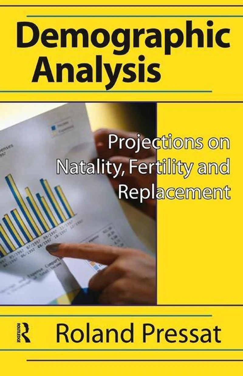Demographic Analysis: Projections On Natality, Fertility And Replacement