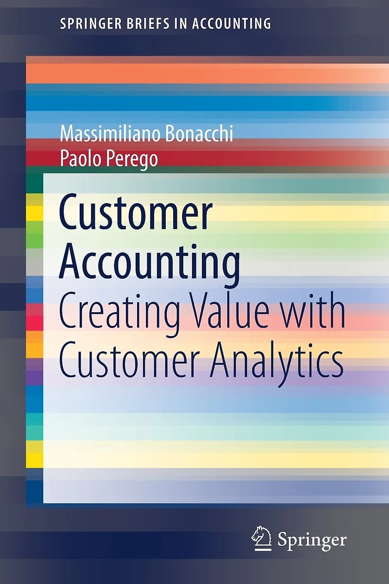 Customer Accounting: Creating Value With Analytics